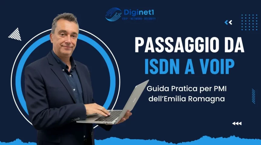 Passaggio da ISDN a VoIP: Guida Pratica per PMI dell’Emilia Romagna